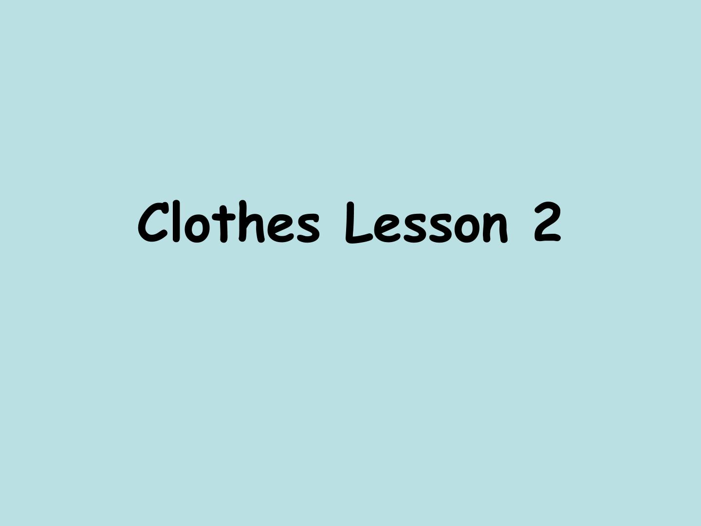 Classroom Lesson 2