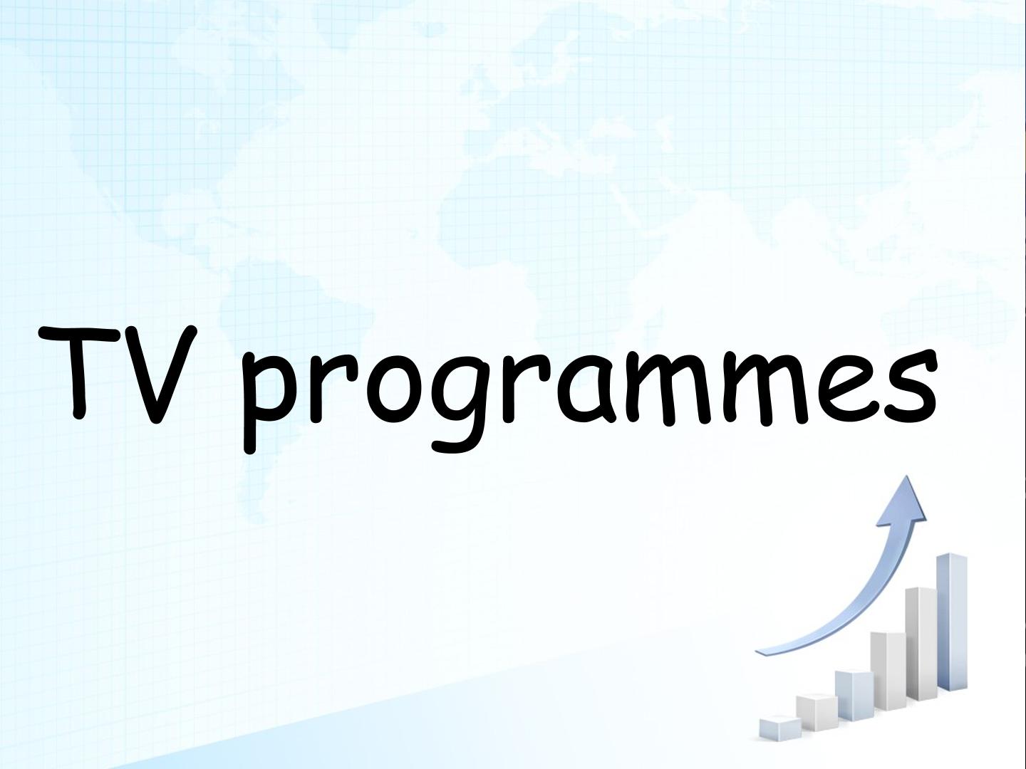 TV programmes_课件1