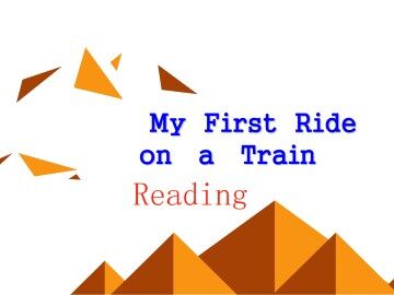 My First Ride on a Train_课件15