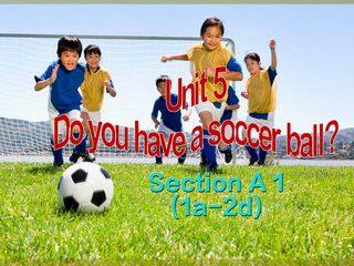 Do you have a soccer ball