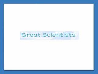 Great Scientists_课件11