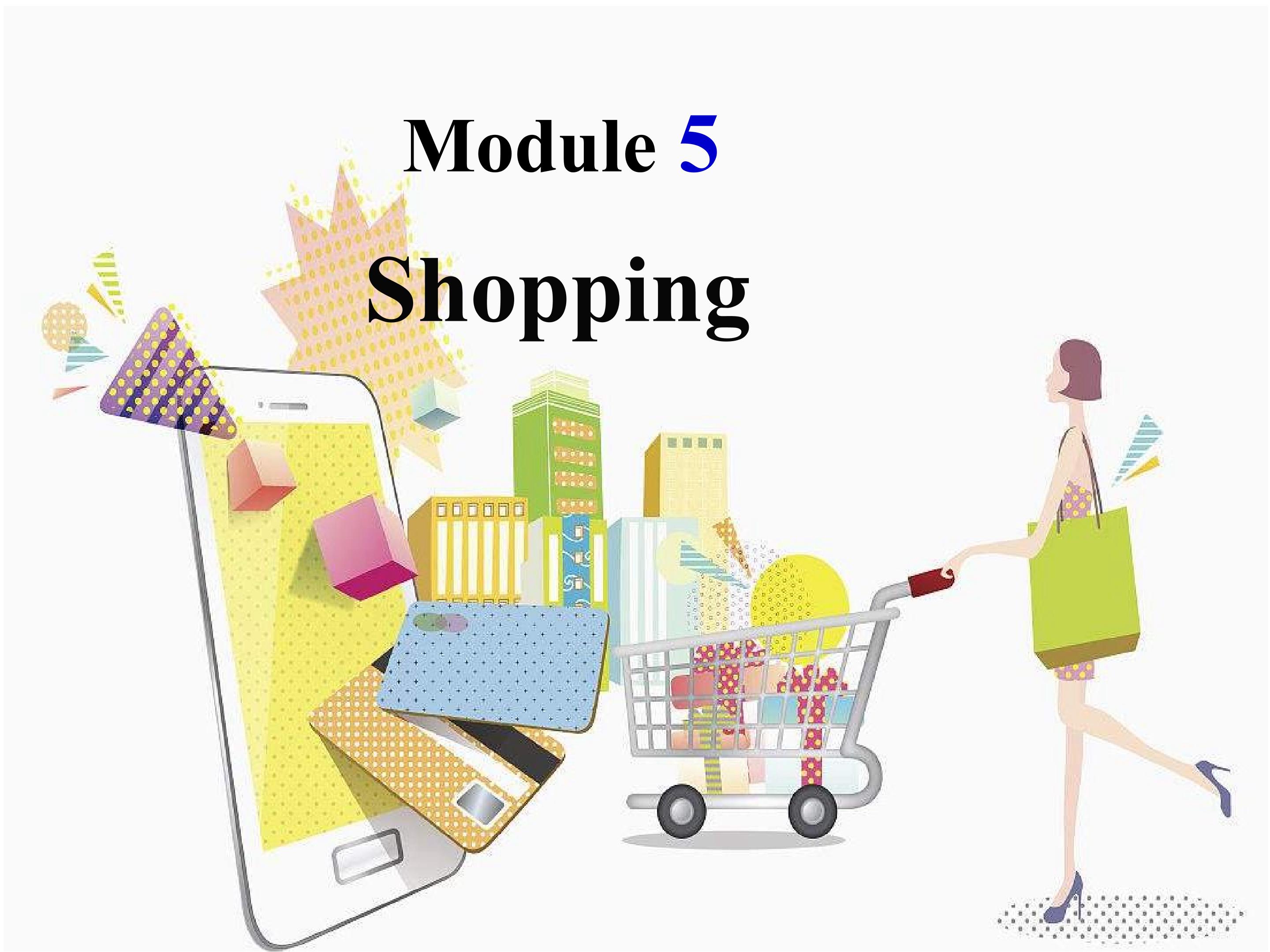 Module5 Online shopping Unit 1 课件