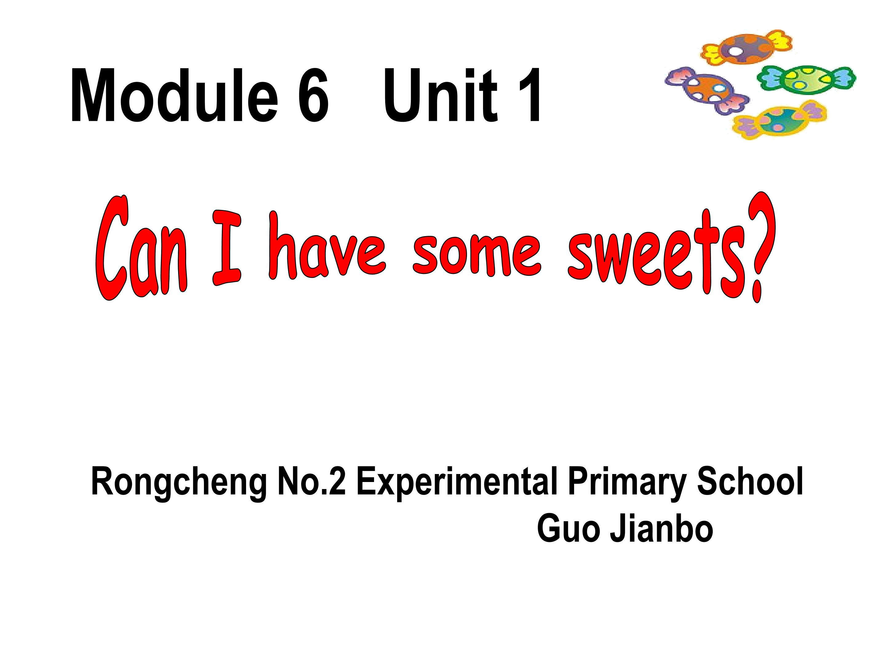 【课件设计】Module 6 Unit 1 Can I