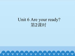 Unit6_第2课时教学课件