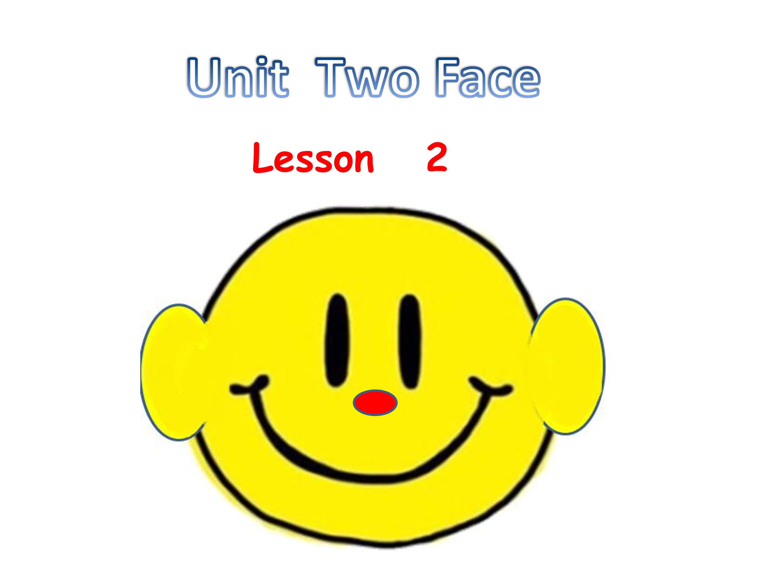 【课件】一年级上册英语人教版新起点Unit 2《Face》（lesson 2）02