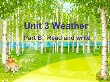 Unit 6 Weather Part B_课件1