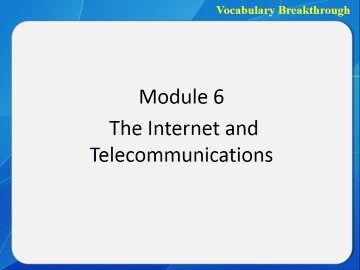 The Internet and Telecommunications_课件15