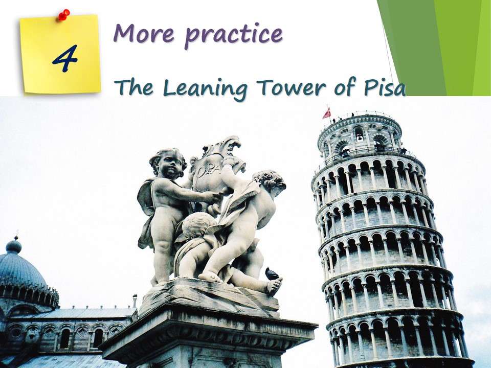 The leaning Tower of Pisa