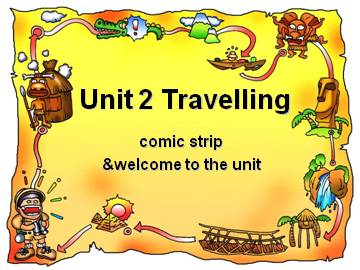 Unit 2 Travelling_课件1