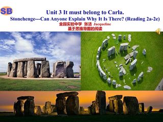 Unit3 SB (Stonehenge)金园实验中学 张洁