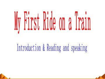 My First Ride on a Train_课件17