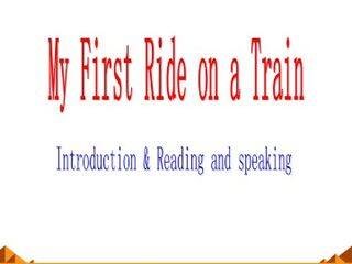 My First Ride on a Train_课件17