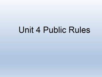 Unit 3 Public Rules_课件1