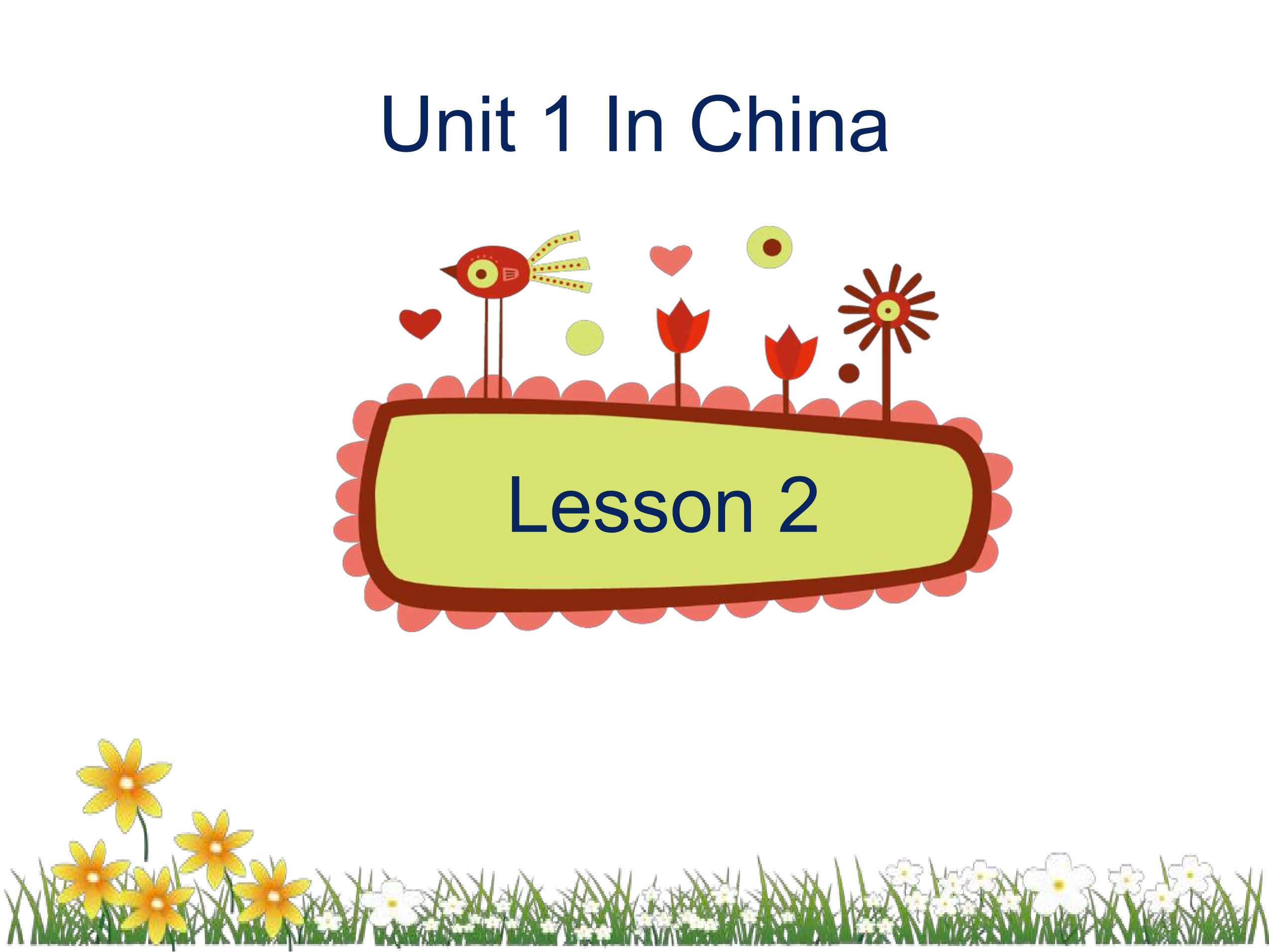 【课件】六年级上册英语人教版新起点Unit 1《In China》（Lesson 2）02