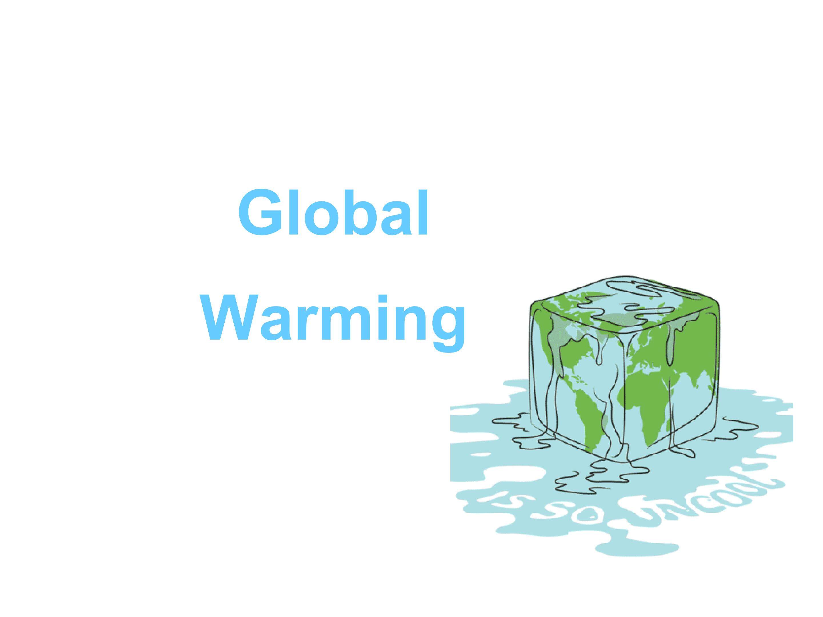 Globel Warming_课件1