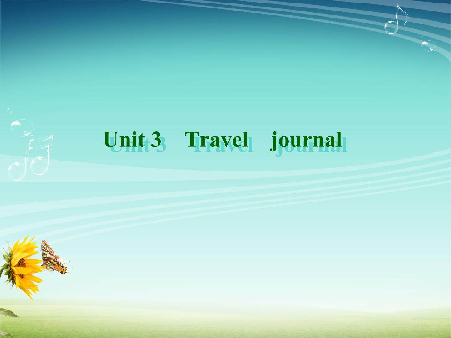Unit 3 Travel journal