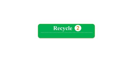 【★★★】【课件】四年级下册英语人教版三年级起点Recycle 2