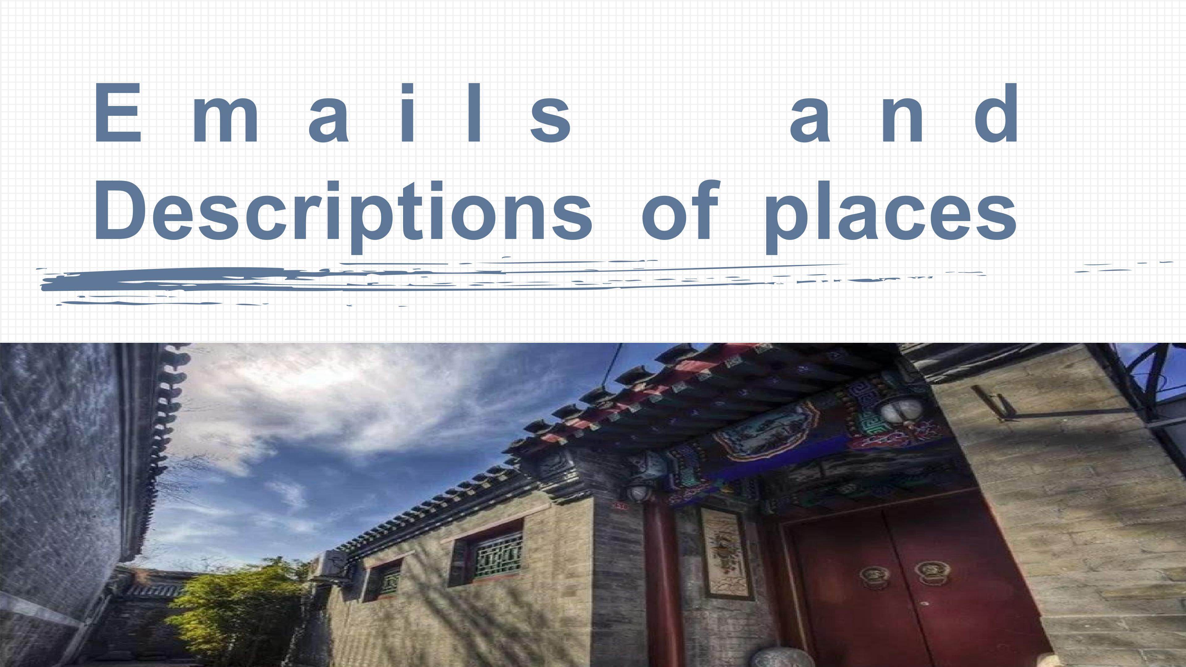 Emails&descriptions of places
