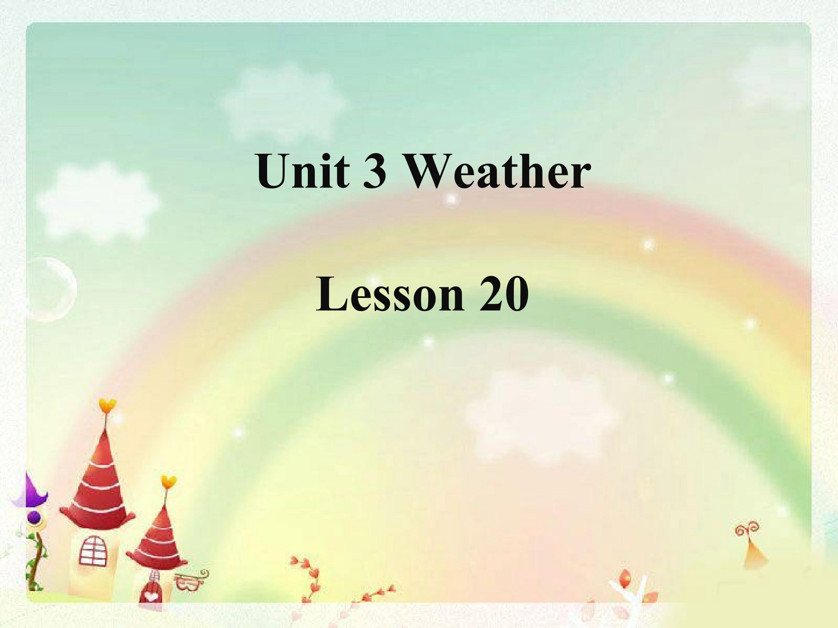 Unit 3 Weather Lesson 20