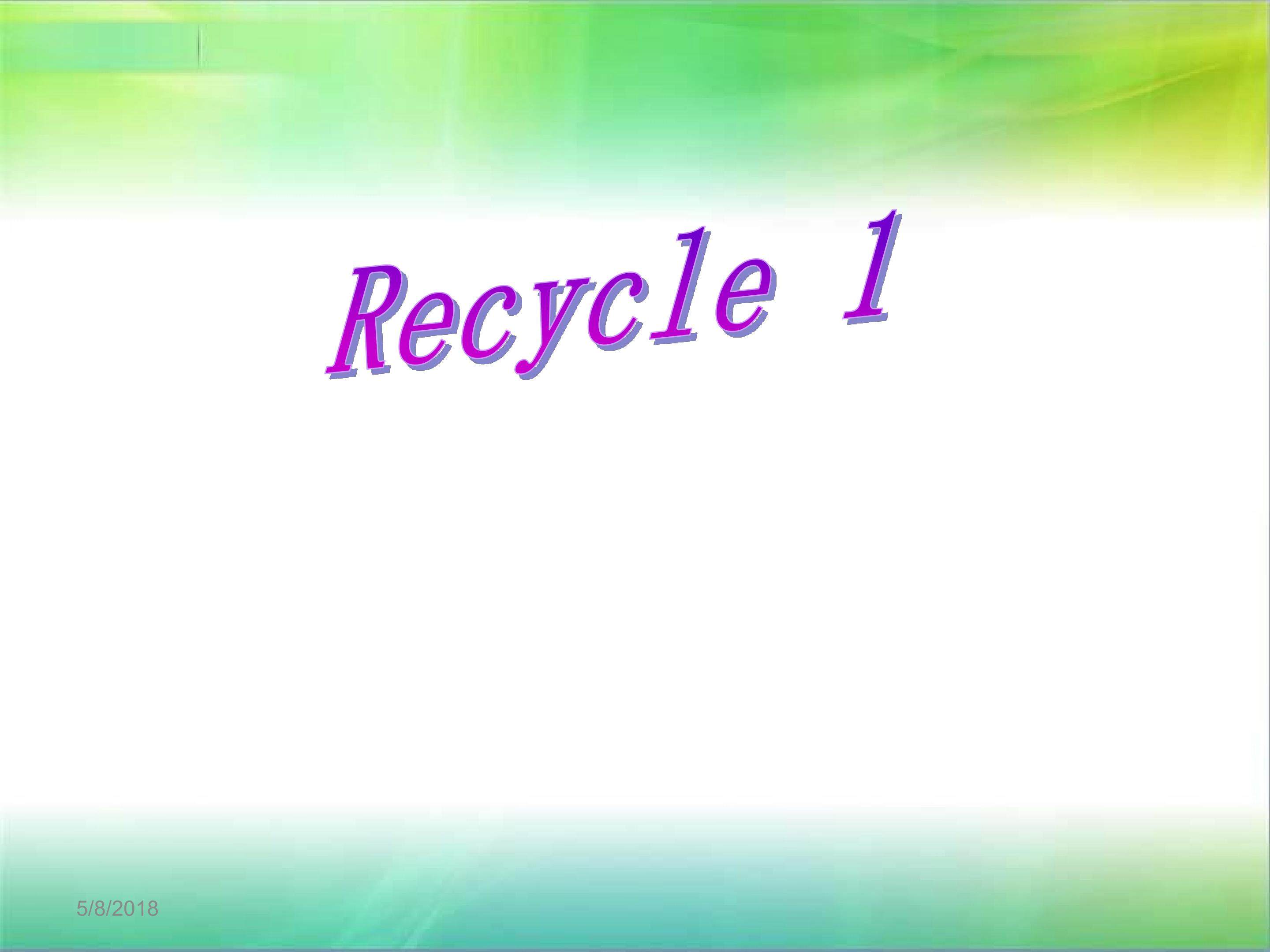 Recycle 1