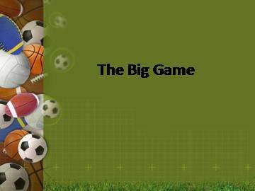 The Big Game_课件1