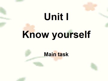 Unit 1 Know yourself_课件1