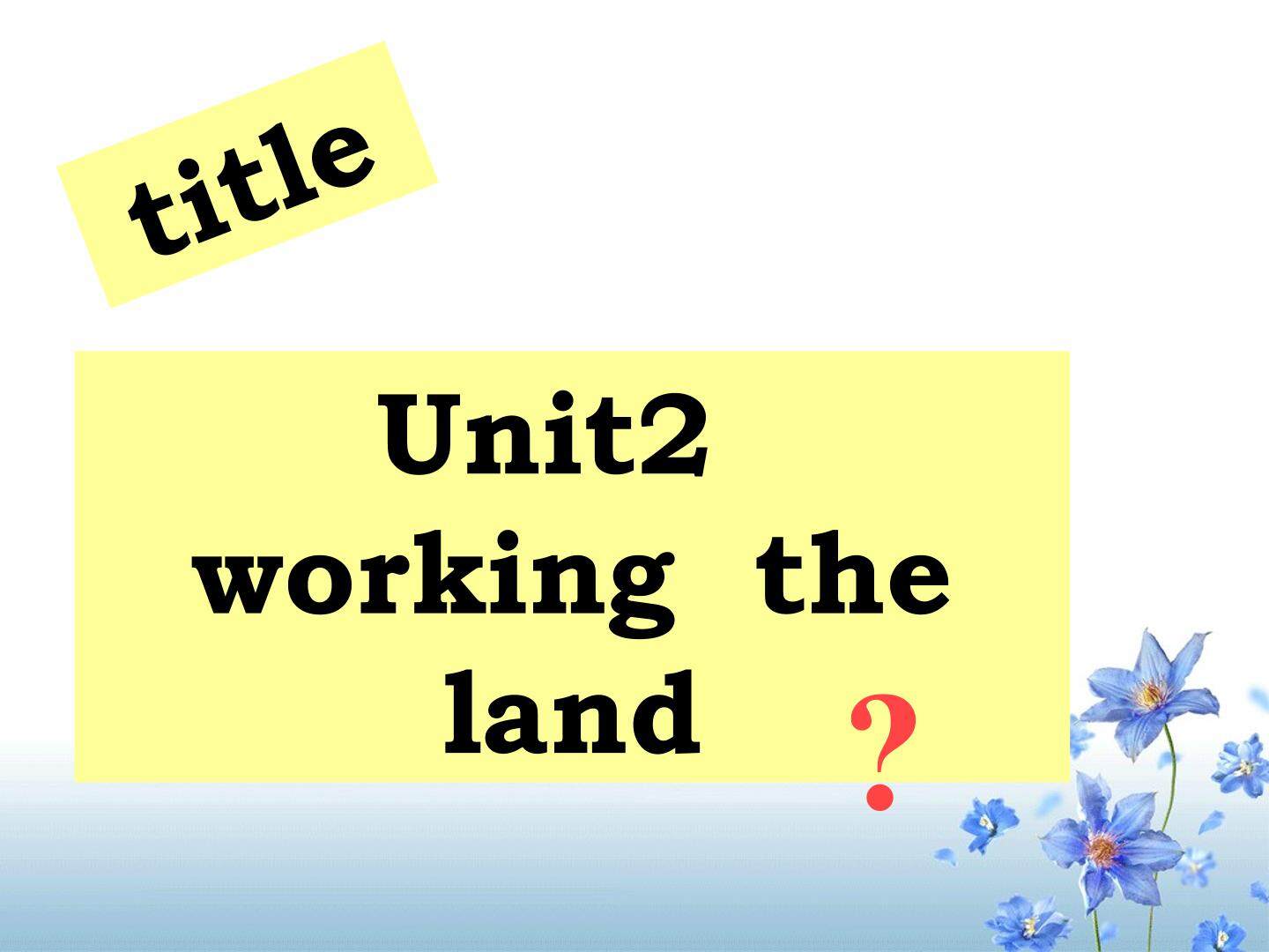 Book 4 Unit 2 Reading课件