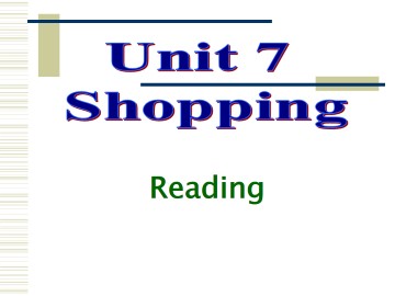 Unit 7 Shopping_课件1