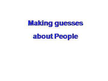 Making Guesses about People_课件1