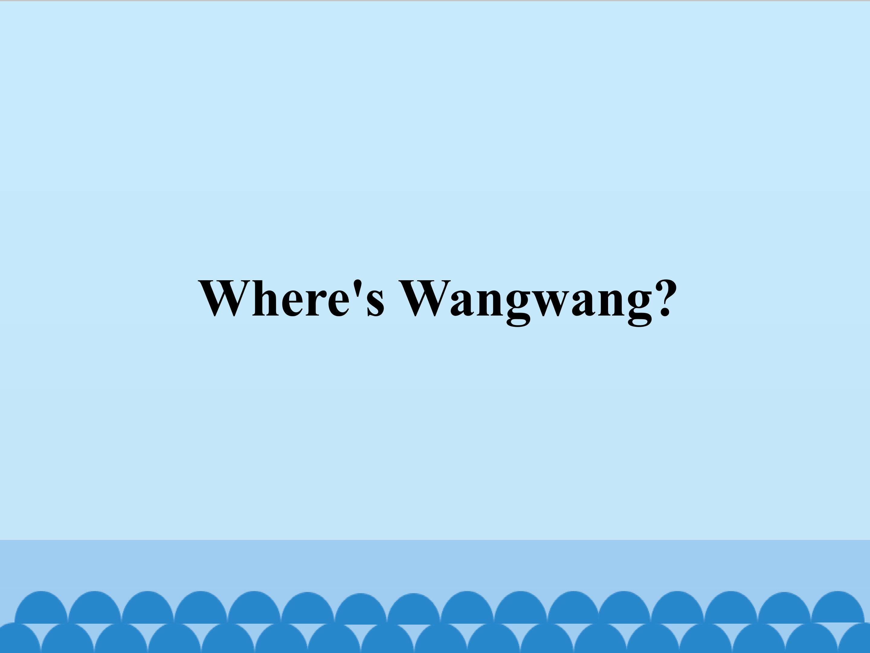 Where's Wangwang(2)