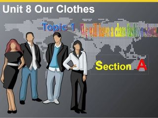 Topic 1. We will have a class fashion show._课件1