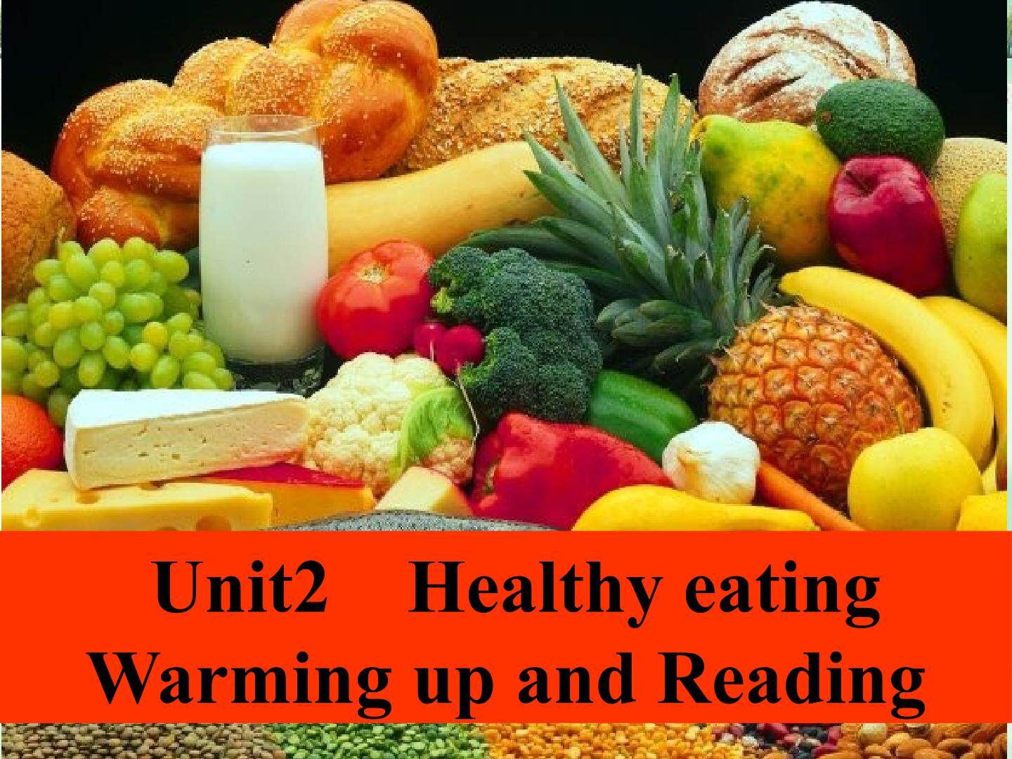 阅读课Healthy eating