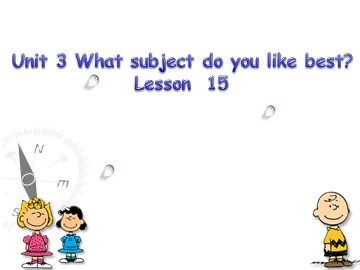 Unit 3 What subject do you like best?