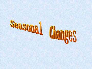 Seasonal changes_课件1