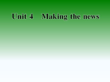 Making the news_课件52