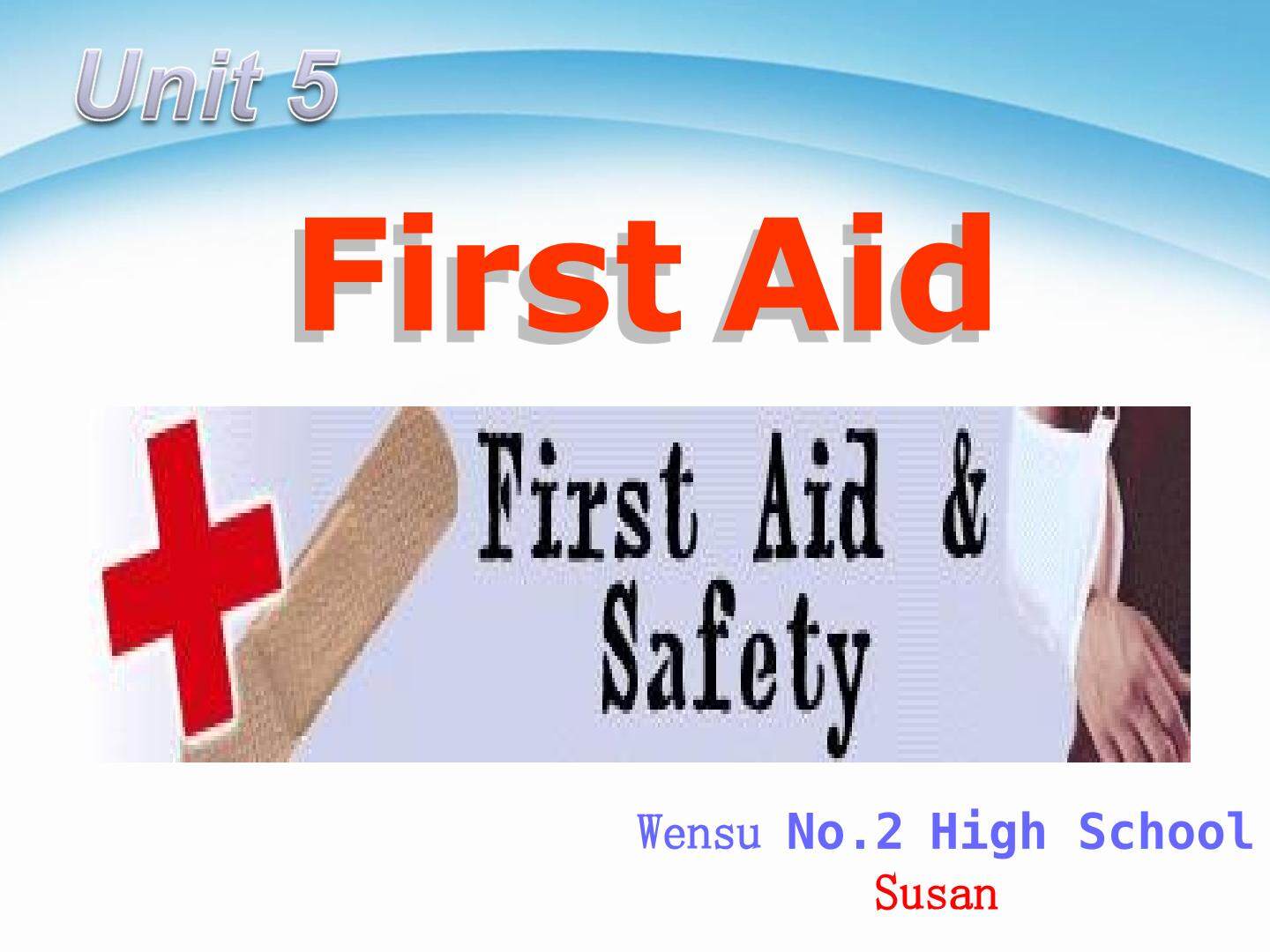 First aid --Reading 课件