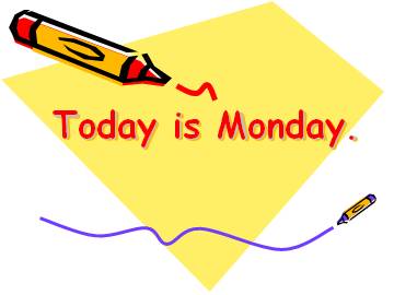 Today is Monday_课件1