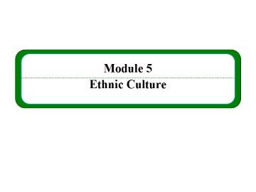 Ethnic Culture_课件5