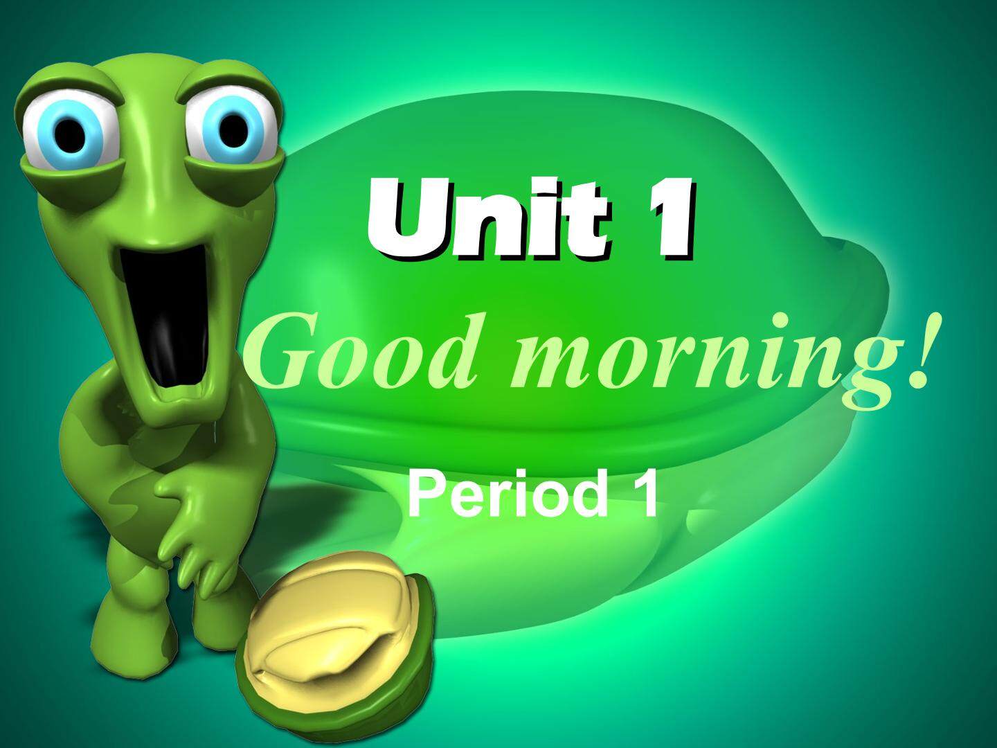 Good morning!_课件10