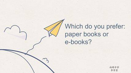 Paper books or e-books?
