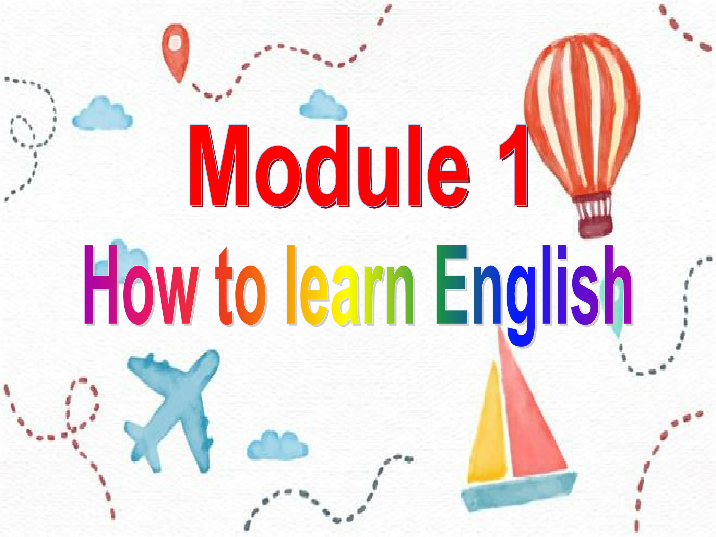 Module 1 How to learn English Unit 1