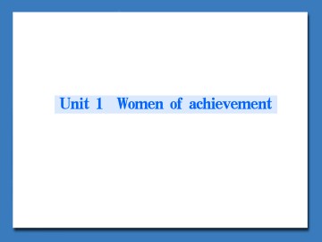 Women of achievement_课件41