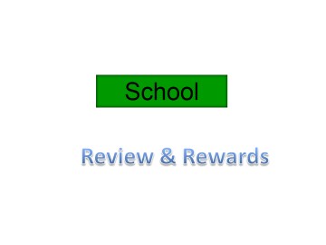 Review ＆ Rewards_课件1