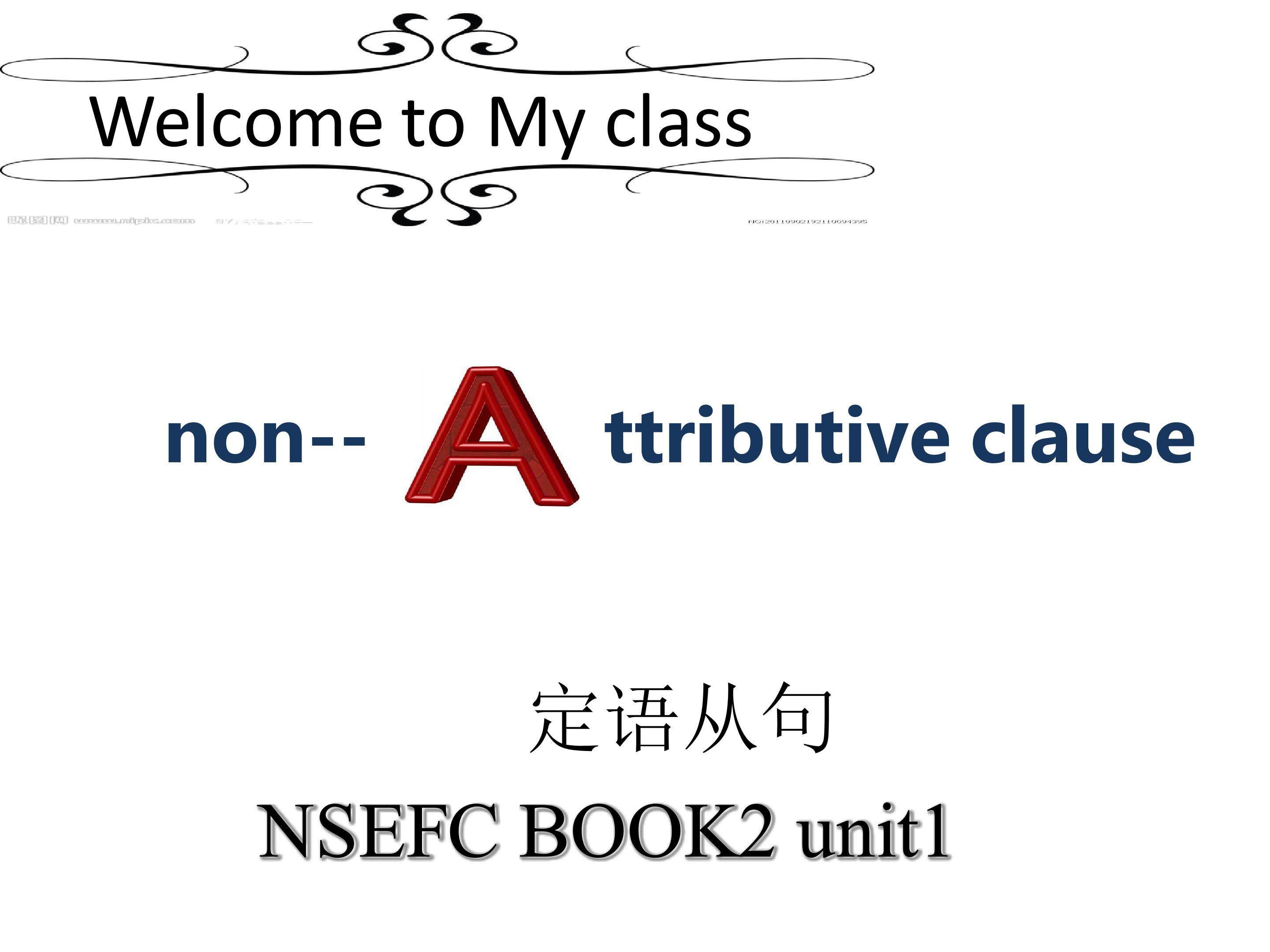 Unit 1 Attributive Clauses
