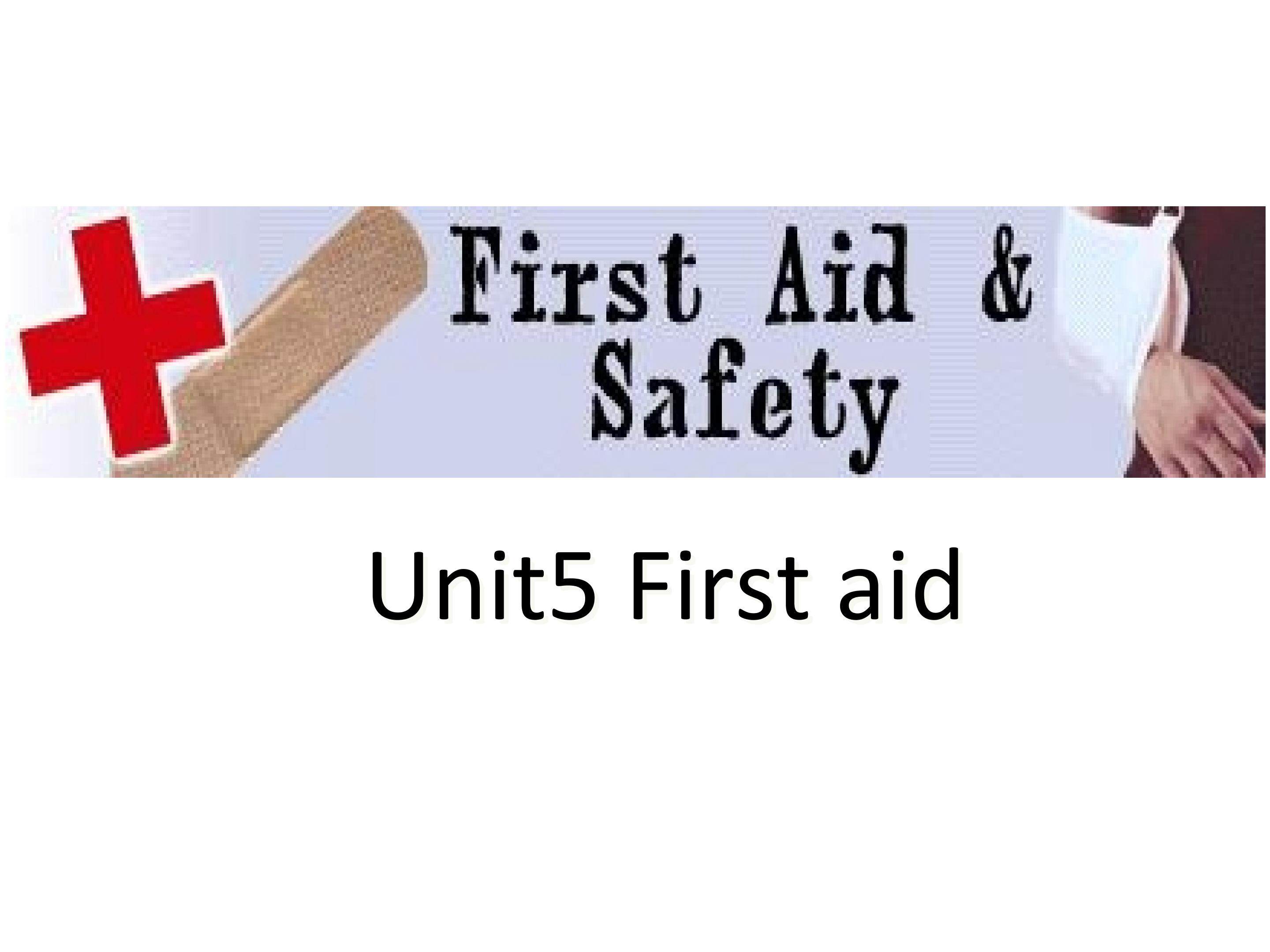 必修五 Unit 5 First aid