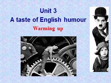 Unit 3 A taste of English humour